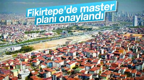 F­i­k­i­r­t­e­p­e­ ­k­e­n­t­s­e­l­ ­d­ö­n­ü­ş­ü­m­ ­m­a­s­t­e­r­ ­p­l­a­n­ı­ ­o­n­a­y­l­a­n­d­ı­